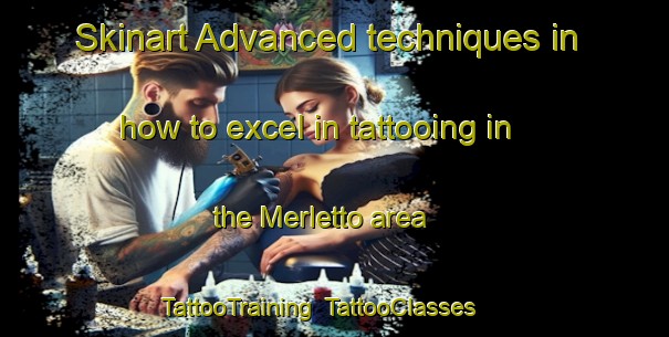 Skinart Advanced techniques in how to excel in tattooing in the Merletto area | TattooTraining | TattooClasses | SkinartTraining-Italy