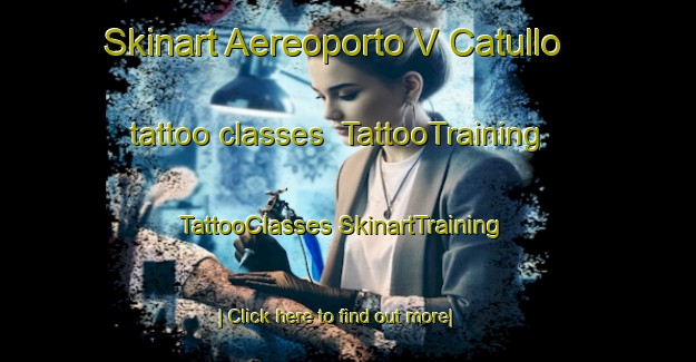 Skinart Aereoporto V Catullo tattoo classes | #TattooTraining #TattooClasses #SkinartTraining-Italy