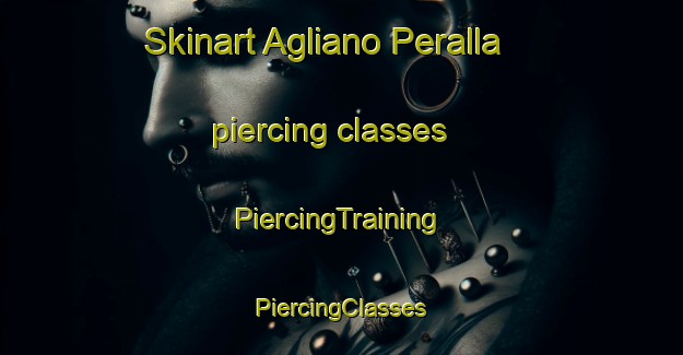 Skinart Agliano Peralla piercing classes | #PiercingTraining #PiercingClasses #SkinartTraining-Italy