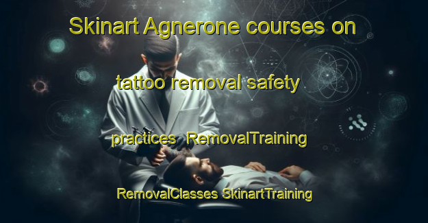 Skinart Agnerone courses on tattoo removal safety practices | #RemovalTraining #RemovalClasses #SkinartTraining-Italy