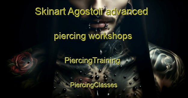 Skinart Agostoli advanced piercing workshops | #PiercingTraining #PiercingClasses #SkinartTraining-Italy