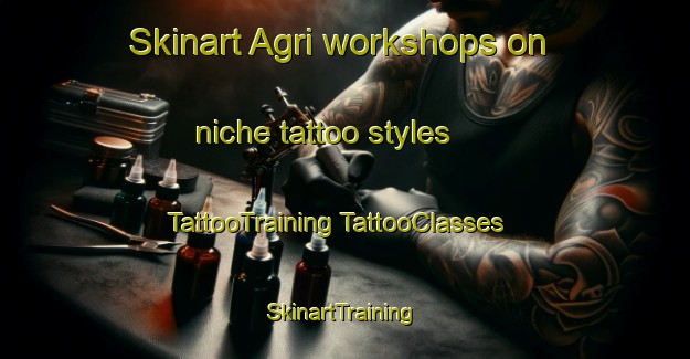 Skinart Agri workshops on niche tattoo styles | #TattooTraining #TattooClasses #SkinartTraining-Italy