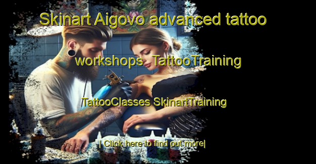 Skinart Aigovo advanced tattoo workshops | #TattooTraining #TattooClasses #SkinartTraining-Italy