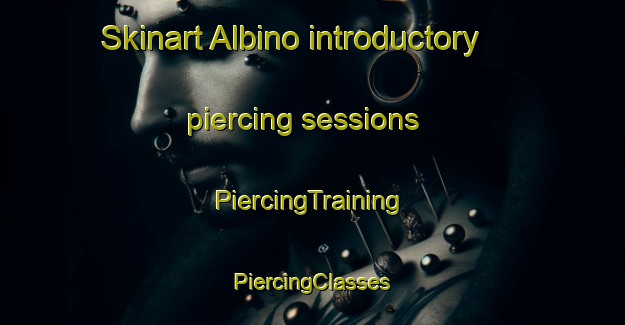 Skinart Albino introductory piercing sessions | #PiercingTraining #PiercingClasses #SkinartTraining-Italy