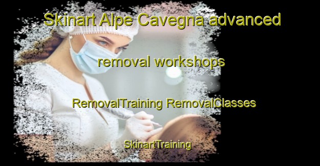 Skinart Alpe Cavegna advanced removal workshops | #RemovalTraining #RemovalClasses #SkinartTraining-Italy