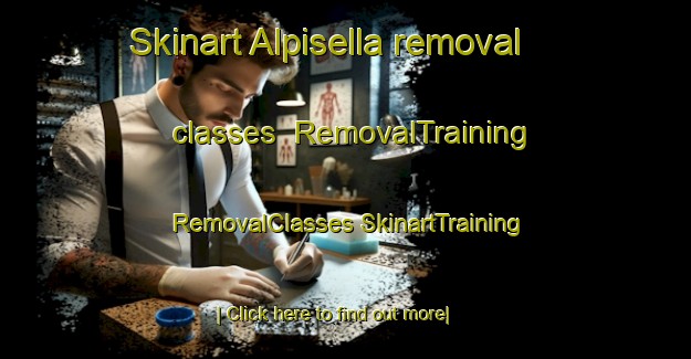 Skinart Alpisella removal classes | #RemovalTraining #RemovalClasses #SkinartTraining-Italy