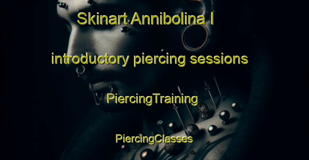 Skinart Annibolina I introductory piercing sessions | #PiercingTraining #PiercingClasses #SkinartTraining-Italy