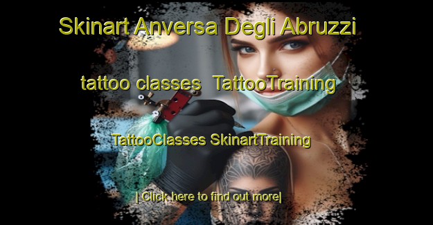 Skinart Anversa Degli Abruzzi tattoo classes | #TattooTraining #TattooClasses #SkinartTraining-Italy