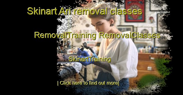 Skinart Ari removal classes | #RemovalTraining #RemovalClasses #SkinartTraining-Italy