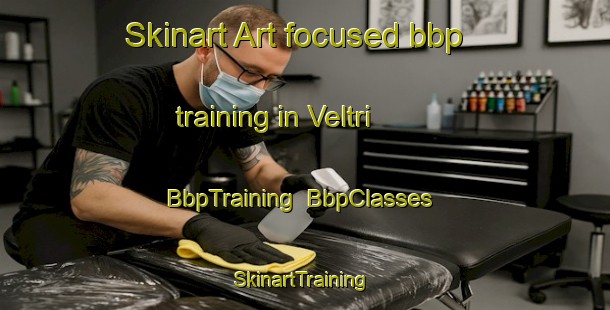 Skinart Art-focused bbp training in Veltri | BbpTraining | BbpClasses | SkinartTraining-Italy