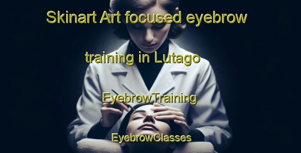Skinart Art-focused eyebrow training in Lutago | EyebrowTraining | EyebrowClasses | SkinartTraining-Italy