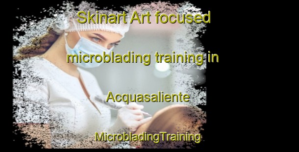 Skinart Art-focused microblading training in Acquasaliente | #MicrobladingTraining #MicrobladingClasses #SkinartTraining-Italy