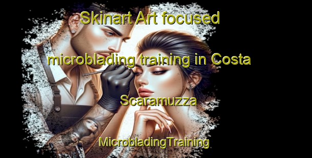 Skinart Art-focused microblading training in Costa Scaramuzza | #MicrobladingTraining #MicrobladingClasses #SkinartTraining-Italy