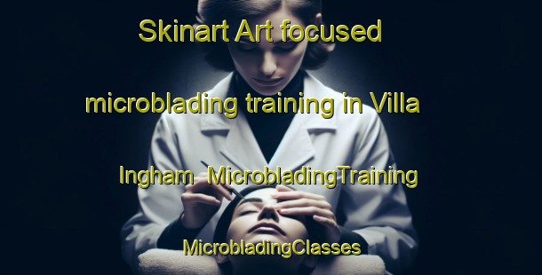 Skinart Art-focused microblading training in Villa Ingham | #MicrobladingTraining #MicrobladingClasses #SkinartTraining-Italy