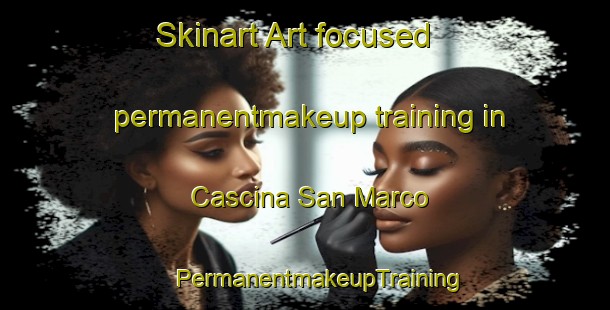 Skinart Art-focused permanentmakeup training in Cascina San Marco | #PermanentmakeupTraining #PermanentmakeupClasses #SkinartTraining-Italy