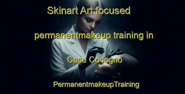 Skinart Art-focused permanentmakeup training in Case Codogno | #PermanentmakeupTraining #PermanentmakeupClasses #SkinartTraining-Italy