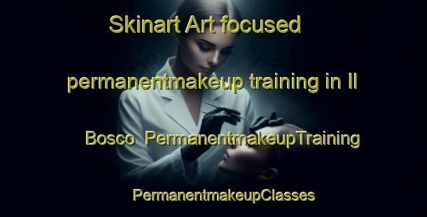 Skinart Art-focused permanentmakeup training in Il Bosco | #PermanentmakeupTraining #PermanentmakeupClasses #SkinartTraining-Italy