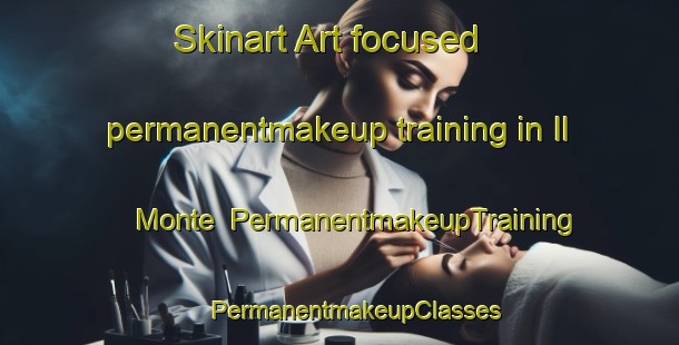 Skinart Art-focused permanentmakeup training in Il Monte | #PermanentmakeupTraining #PermanentmakeupClasses #SkinartTraining-Italy