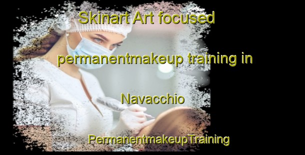 Skinart Art-focused permanentmakeup training in Navacchio | #PermanentmakeupTraining #PermanentmakeupClasses #SkinartTraining-Italy