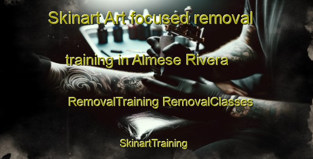 Skinart Art-focused removal training in Almese Rivera | #RemovalTraining #RemovalClasses #SkinartTraining-Italy