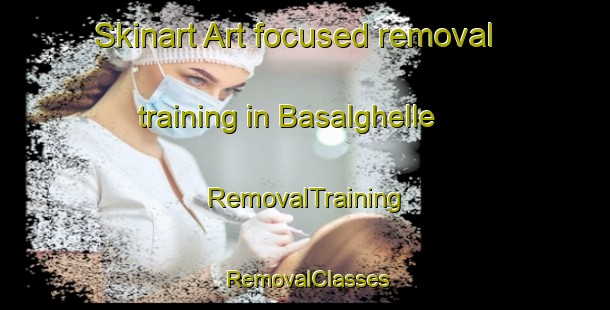 Skinart Art-focused removal training in Basalghelle | RemovalTraining | RemovalClasses | SkinartTraining-Italy
