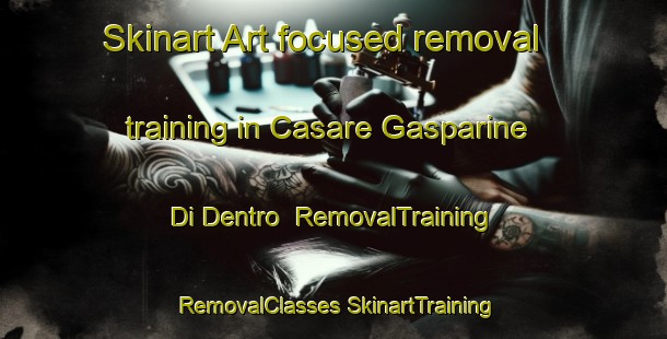 Skinart Art-focused removal training in Casare Gasparine Di Dentro | #RemovalTraining #RemovalClasses #SkinartTraining-Italy