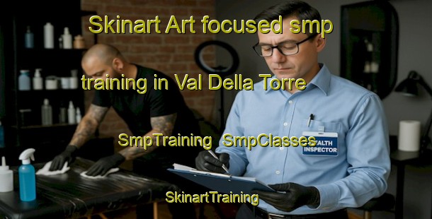 Skinart Art-focused smp training in Val Della Torre | SmpTraining | SmpClasses | SkinartTraining-Italy