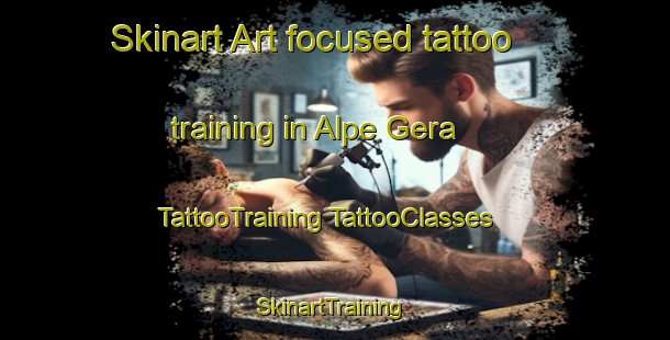 Skinart Art-focused tattoo training in Alpe Gera | #TattooTraining #TattooClasses #SkinartTraining-Italy