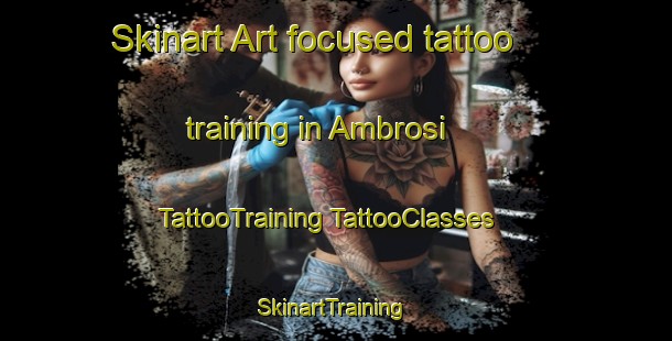 Skinart Art-focused tattoo training in Ambrosi | #TattooTraining #TattooClasses #SkinartTraining-Italy