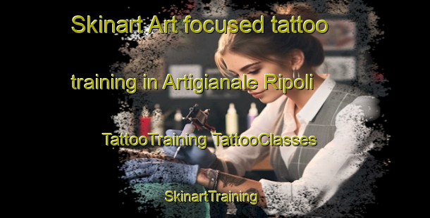 Skinart Art-focused tattoo training in Artigianale Ripoli | #TattooTraining #TattooClasses #SkinartTraining-Italy