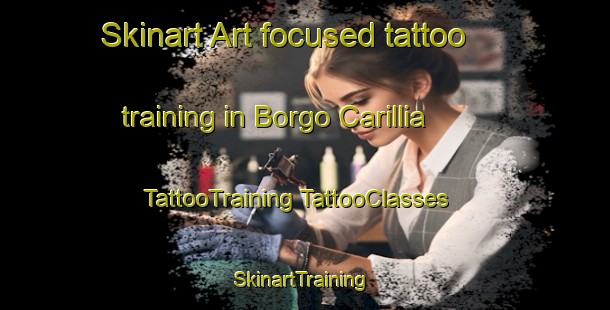 Skinart Art-focused tattoo training in Borgo Carillia | #TattooTraining #TattooClasses #SkinartTraining-Italy