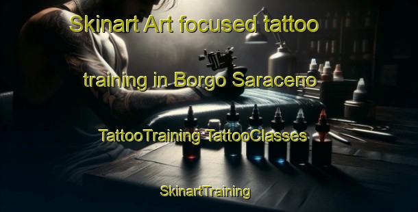 Skinart Art-focused tattoo training in Borgo Saraceno | #TattooTraining #TattooClasses #SkinartTraining-Italy