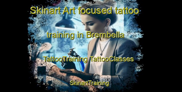 Skinart Art-focused tattoo training in Brembella | #TattooTraining #TattooClasses #SkinartTraining-Italy