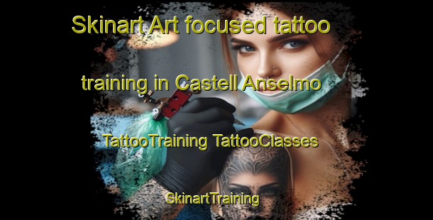 Skinart Art-focused tattoo training in Castell Anselmo | #TattooTraining #TattooClasses #SkinartTraining-Italy