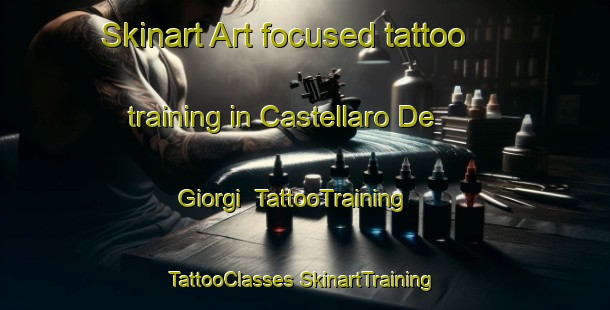 Skinart Art-focused tattoo training in Castellaro De  Giorgi | #TattooTraining #TattooClasses #SkinartTraining-Italy