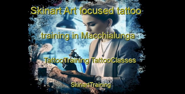 Skinart Art-focused tattoo training in Macchialunga | #TattooTraining #TattooClasses #SkinartTraining-Italy