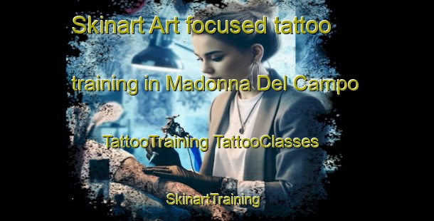 Skinart Art-focused tattoo training in Madonna Del Campo | #TattooTraining #TattooClasses #SkinartTraining-Italy