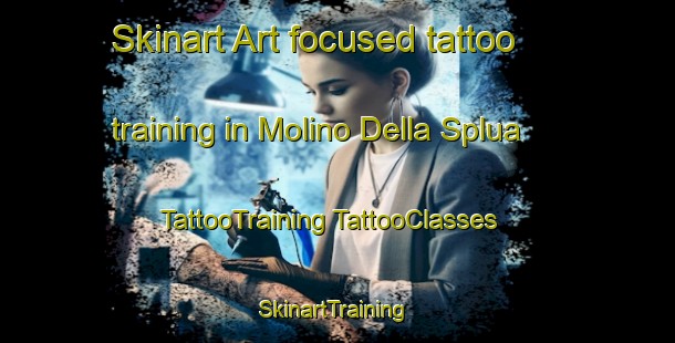 Skinart Art-focused tattoo training in Molino Della Splua | #TattooTraining #TattooClasses #SkinartTraining-Italy