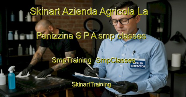 Skinart Azienda Agricola La Panizzina S P A smp classes | SmpTraining | SmpClasses | SkinartTraining-Italy