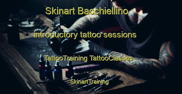 Skinart Bacchiellino introductory tattoo sessions | #TattooTraining #TattooClasses #SkinartTraining-Italy