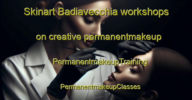 Skinart Badiavecchia workshops on creative permanentmakeup | #PermanentmakeupTraining #PermanentmakeupClasses #SkinartTraining-Italy