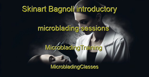 Skinart Bagnoli introductory microblading sessions | #MicrobladingTraining #MicrobladingClasses #SkinartTraining-Italy