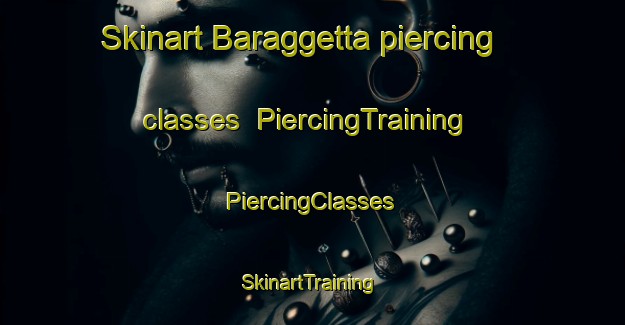 Skinart Baraggetta piercing classes | #PiercingTraining #PiercingClasses #SkinartTraining-Italy