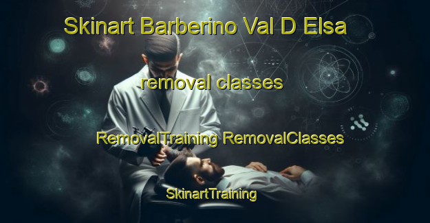 Skinart Barberino Val D Elsa removal classes | #RemovalTraining #RemovalClasses #SkinartTraining-Italy