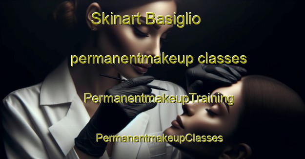 Skinart Basiglio permanentmakeup classes | #PermanentmakeupTraining #PermanentmakeupClasses #SkinartTraining-Italy