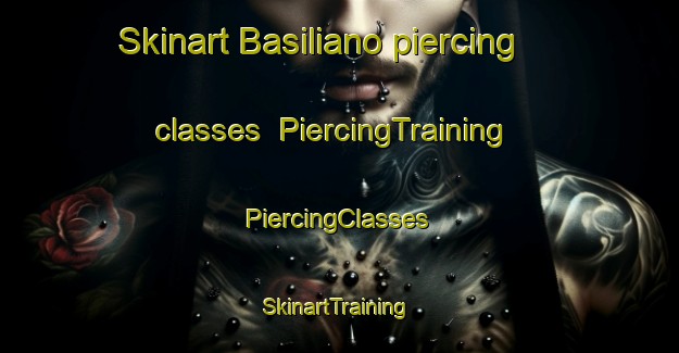 Skinart Basiliano piercing classes | #PiercingTraining #PiercingClasses #SkinartTraining-Italy