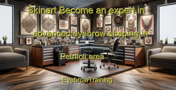 Skinart Become an expert in advanced eyebrow shaping in Petritoli area | EyebrowTraining | EyebrowClasses | SkinartTraining-Italy
