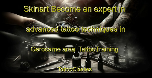 Skinart Become an expert in advanced tattoo techniques in Gerocarne area | TattooTraining | TattooClasses | SkinartTraining-Italy