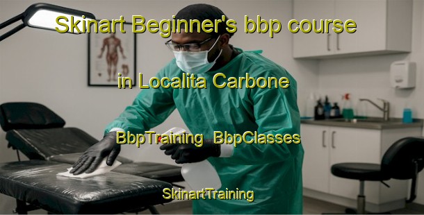 Skinart Beginner's bbp course in Localita Carbone | BbpTraining | BbpClasses | SkinartTraining-Italy