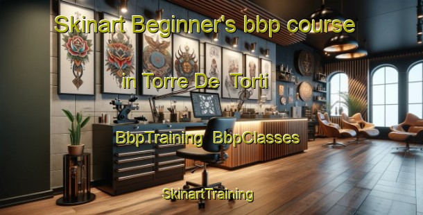 Skinart Beginner's bbp course in Torre De  Torti | BbpTraining | BbpClasses | SkinartTraining-Italy